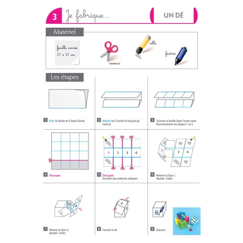 Je fabrique un dé - 1
Développer l’autonomie – Technologie – CP, CE1, CE2 – Ressources pédagogiques – JOCATOP