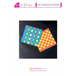 Je fabrique un tissage en papier - 2
Développer l’autonomie – Technologie – CP, CE1, CE2 – Ressources pédagogiques – JOCATOP