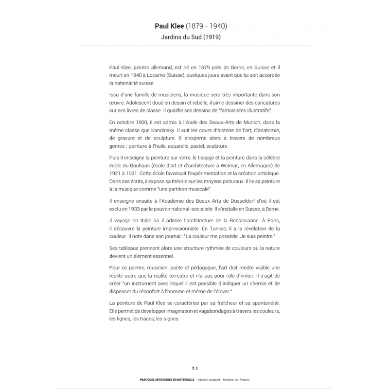 Présentation de l'artiste
Ensemble pédagogique – Pratiques artistiques – Maternelle (PS, MS, GS) – JOCATOP