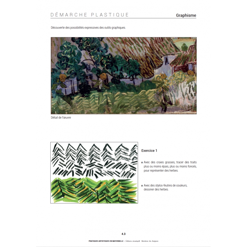 Démarches plastiques
Ensemble pédagogique – Pratiques artistiques – Maternelle (PS, MS, GS) – JOCATOP