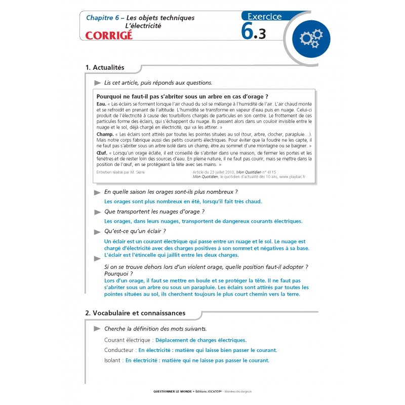 Fiche exercice avec corrigé
Développer une démarche scientifique – Sciences – CE2 – Dossier pédagogique – JOCATOP