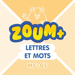 ZOUM+ • Lettres et mots
