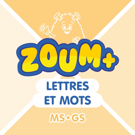 ZOUM+ • Lettres et mots
