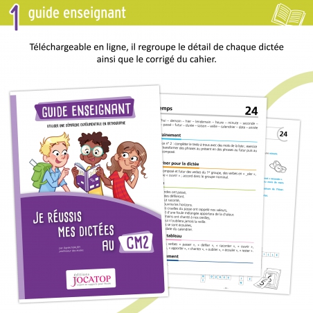 Maîtriser l’orthographe en CM2 – Cahier de dictées et ressources pédagogiques – JOCATOP