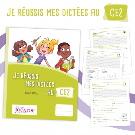 Apprendre l’orthographe en CE2 avec « Je réussis mes dictées » – Cahier de dictées Jocatop
