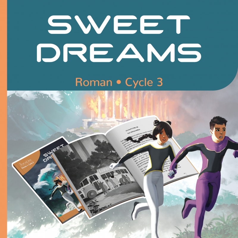 Sweet Dreams – Roman jeunesse – Lecture suivie et compréhension – CM1 / CM2 – JOCATOP