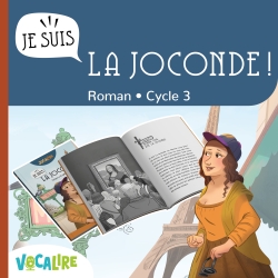 Je suis la Joconde ! – Roman jeunesse - 9 ans | Humour & Mystère