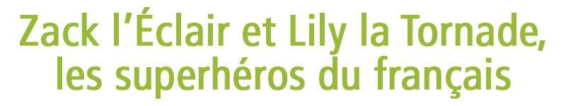 rallye zack et lily français