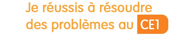 resoudre des problemes avec bout de gomme CE1