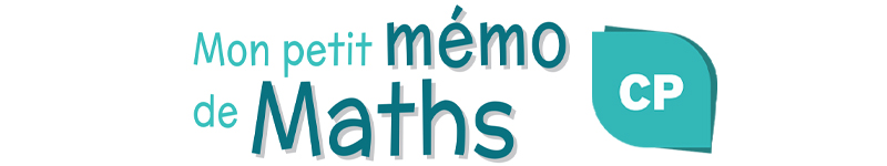 Mon petit mémo de Maths CP avec Bout de Gomme