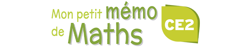 Mon petit mémo de Maths CE2 avec Bout de Gomme