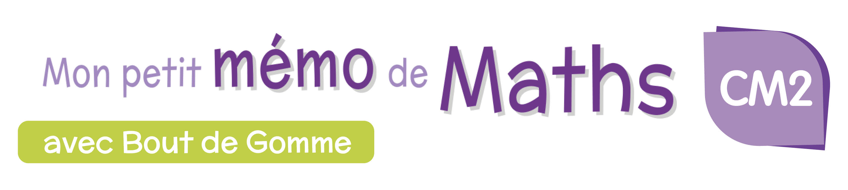 petit memo maths CM2 Bout de gomme