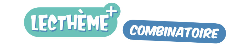 lectheme plus combinatoire