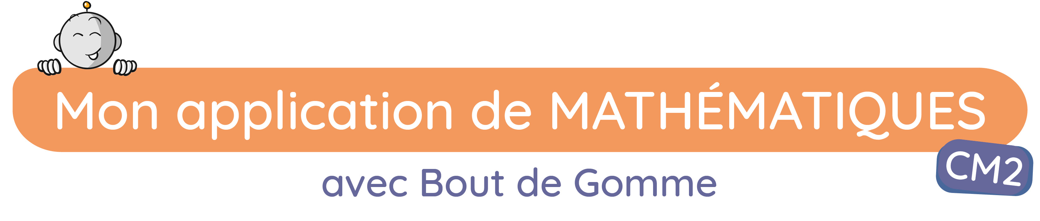 Application mathematiques avec bout de gomme cm2